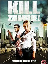 Kill Dead Zombie ! en streaming