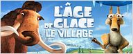 "L'Âge de glace : le village" : bande-annonce [VIDEO]