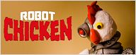 La série animée (et barrée) "Robot Chicken" est renouvelée
