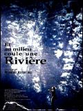 Et au milieu coule une rivière