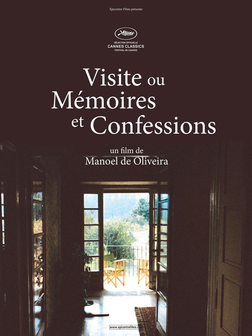 Affiche de "Visite ou Mémoires et confessions", par Manoel de Oliveira, 2016