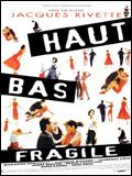 Haut bas fragile (1995) en streaming