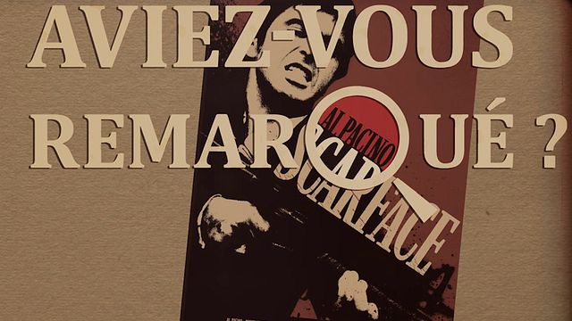 Aviez-vous remarqué ? Scarface