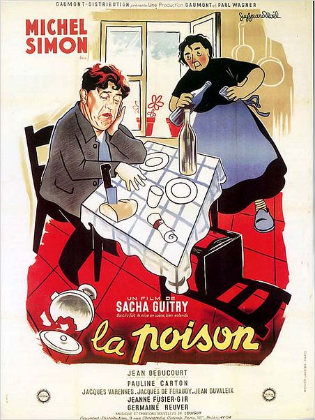 La Poison : affiche Germaine Reuver, Michel Simon, Sacha Guitry