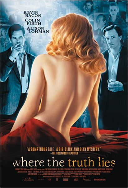 La Vérité nue : affiche Atom Egoyan, Colin Firth, Kevin Bacon