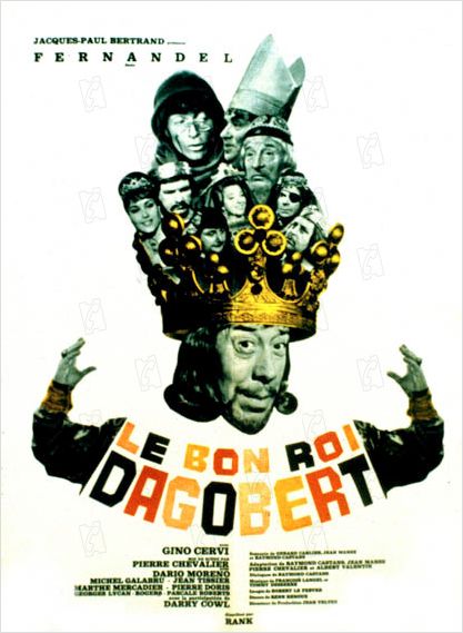 Le Bon Roi Dagobert : affiche Gino Cervi, Jacques Dufilho, Marthe Mercadier, Pascale Roberts, Pierre Chevalier