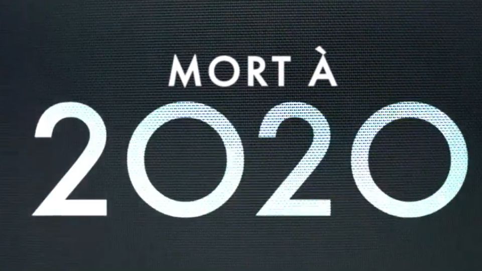 Teaser du film Mort à 2020 Mort à 2020 Teaser VF AlloCiné