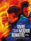 Vivre, mourir, renaître