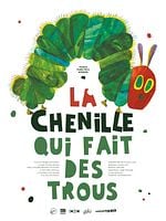 poster de La Chenille qui fait des trous