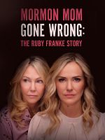 poster de Le diable à la maison : L'histoire vraie de Ruby Franke