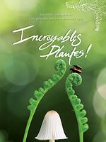 poster de Incroyables Plantes