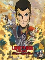poster de Lupin the IIIrd the Movie: la lignée immortelle