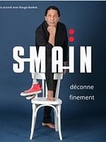 poster de Smaïn déconne finement