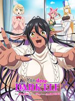 image de Yandere Dark Elf: She Chased Me All the Way From Another World!