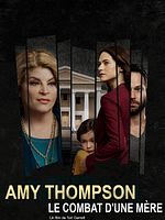 poster de Amy Thompson, le combat d'une mère