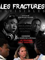 poster de Les Fractures invisibles