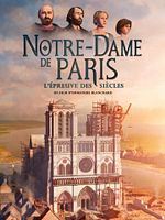 poster de Notre-Dame de Paris, L’épreuve des siècles