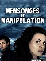 poster de Mensonges et manipulation