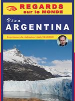 poster de Regards sur le monde : Viva Argentina