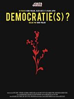 poster de Démocratie(s) ?