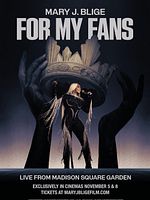 poster de Mary J. Blige: For My Fans