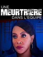 poster de Une meurtrière dans l'équipe