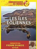 poster de Connaissance du monde : Les îles éoliennes, Perles de la Méditerranée