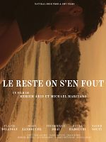 poster de Le reste on s’en fout