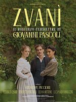 poster de Zvani - Il Romanzo Famigliare Di Giovanni Pascoli