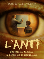 poster de L'Anti, l'envers du tableau à l'école de la République