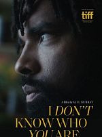 poster de I Don't Know Who You Are