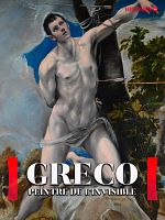 poster de Le Greco,  peintre de l’invisible