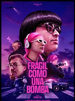 poster de Frágil como una bomba