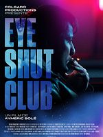 poster de Eye Shut Club
