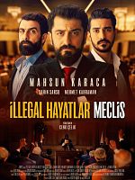 poster de İllegal Hayatlar: Meclis