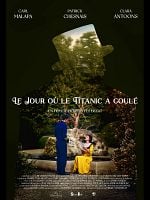 poster de Le jour où le Titanic a coulé