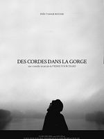 poster de Des cordes dans la gorge