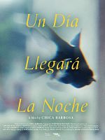 poster de Un día llegará la noche