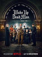 poster de Wake Up Dead Man : Une histoire à couteaux tirés