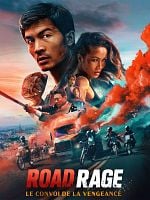 poster de Road Rage : Le Convoi de la Vengeance