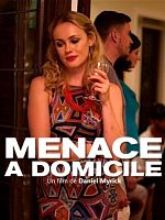 poster de Menace à domicile