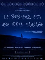poster de Le Bonheur est une bête sauvage