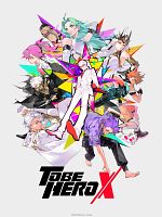poster de TO BE HERO X