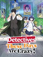 image de Detectives These Days Are Crazy!
