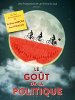 poster de Le goût de la politique