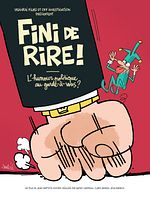 poster de Fini de rire ! L'humour politique au garde-à-vous ?