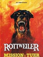 poster de Rottweiler - Mission : tuer 
