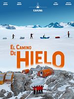 poster de Kahuna : El Camino de Hielo