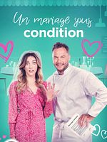 poster de Un mariage sous condition