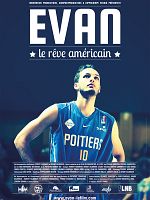 poster de Evan, le rêve américain